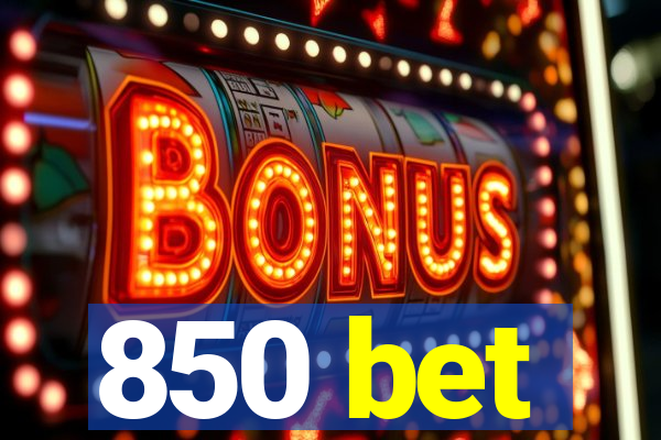 850 bet